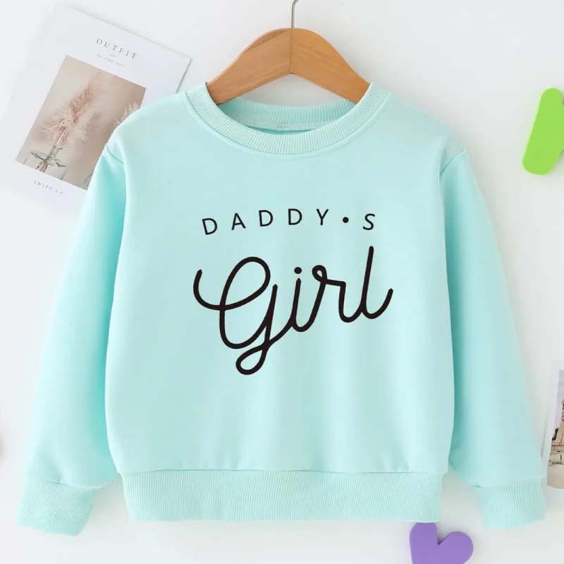 Daddy;s Girl Sweatshirt